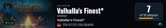 Valhalla's Finest* live status badge