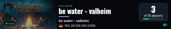 be water - valheim live status badge