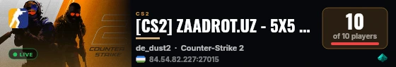 [CS2] ZAADROT.UZ - 5X5 #4 | !KNIFE !SKINS live status badge