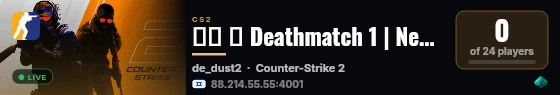 ▲▼ ➜ Deathmatch 1 | Next-il | ★ ISRAEL - ▼▲ live status badge