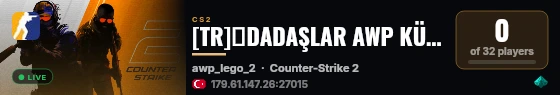 [TR]☪️DADAŞLAR AWP KÜFÜR SERBEST #YETKİLİALIM #ÇEKİL live status badge