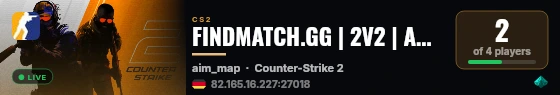 FINDMATCH.GG | 2V2 | AK47 | RANKED | PRIVATE live status badge