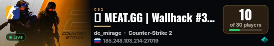 🔥 MEAT.GG | Wallhack #35 | MIRAGE live status badge