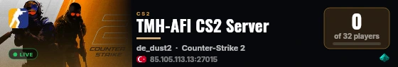 TMH-AFI CS2 Server live status badge
