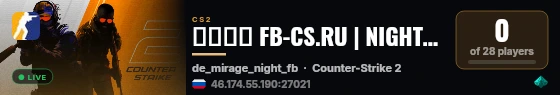➥███ FB-CS.RU | NIGHT MIRAGE BHOP | AntiCheat live status badge