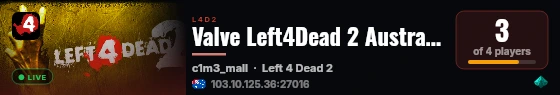 Valve Left4Dead 2 Australia Server (srcds1016-syd1.171.2) live status badge