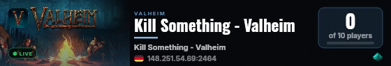 Kill Something - Valheim live status badge