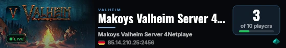 Makoys Valheim Server 4Netplayers live status badge