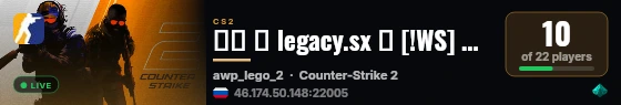 ██ ★ legacy.sx ★ [!WS] 🟠 AWP BHOP #1 live status badge