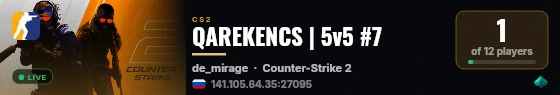 QAREKENCS | 5v5 #7 live status badge