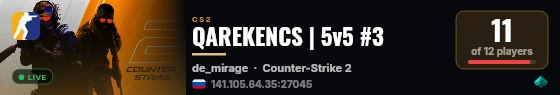 QAREKENCS | 5v5 #3 live status badge