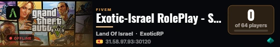 Exotic-Israel RolePlay - Serious RP live status badge