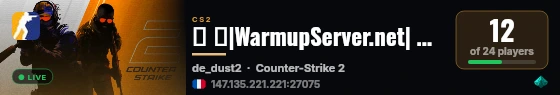 ￿ 🌅|WarmupServer.net| Premium★CS2-Deathmatch★ live status badge