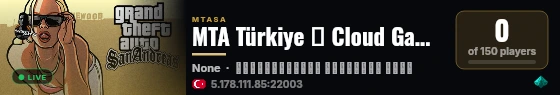 MTA Türkiye ❉ Cloud Gaming Freeroam ❉ [Araba/Drift/Klan/Turf/Tag/Drop/Ankara/Map/Aze] live status badge