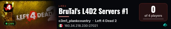 BruTal's L4D2 Servers #1 live status badge