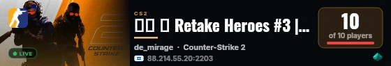 ▲▼ ➜ Retake Heroes #3 | Next-il | ★ ISRAEL - ▼▲ live status badge
