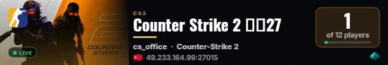 Counter Strike 2 北京27 live status badge