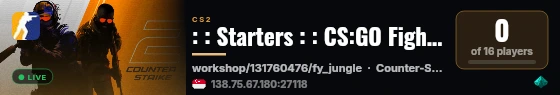 : : Starters : : CS:GO Fight Yard / 128-t live status badge