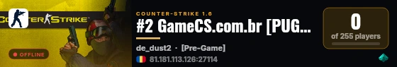 #2 GameCS.com.br [PUG] @SeversBR.net live status badge