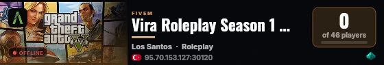 Vira Roleplay Season 1 @ discord.gg/virarp  live status badge