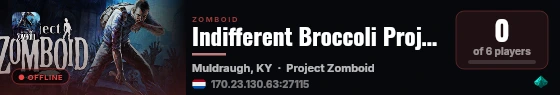 Indifferent Broccoli Project Zomboid Server live status badge