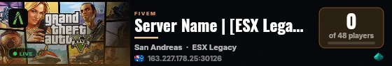 Server Name | [ESX Legacy] live status badge