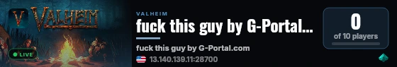 fuck this guy by G-Portal.com live status badge