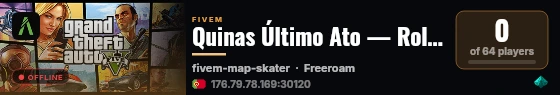 Quinas Último Ato — Roleplay PT live status badge