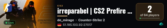 irreparabel | CS2 Prefire Practice live status badge