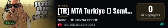 [TR] MTA Turkiye ❖ Semt Gaming ❖ - [Freeroam/Roleplay/Askeri/aZe/eng/Drift/Brasil/Turkiye] live status badge
