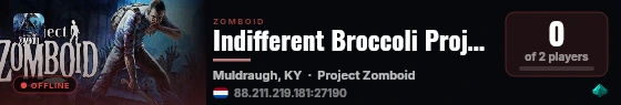 Indifferent Broccoli Project Zomboid Server live status badge