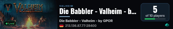 Die Babbler - Valheim - by GPORTAL live status badge