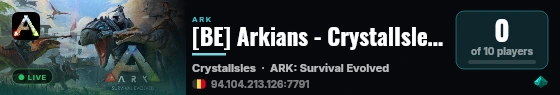 [BE] Arkians - CrystalIsles - PVE - Cluster - (v358.24) live status badge