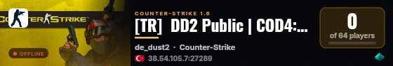 [TR]  DD2 Public | COD4:WAR VIP [BOMB+CLASSIC] live status badge