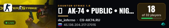 ►   AK-74 • PUBLIC • NIGHT VIP • CS 1.6 ™ live status badge