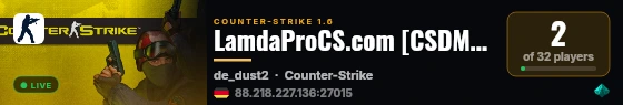 LamdaProCS.com [CSDM][Dust2][STEAM-VIP][HATS][PORTALS] live status badge