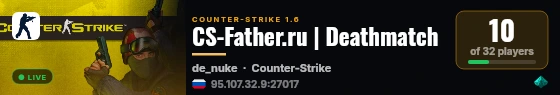 CS-Father.ru | Deathmatch live status badge