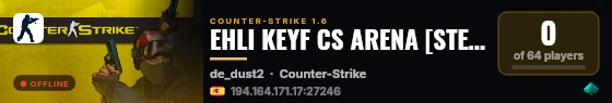 EHLI KEYF CS ARENA [STEAM] - [CSOYUNCU.COM] live status badge