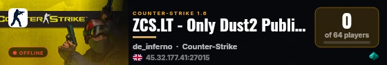 ZCS.LT - Only Dust2 Public [24/7] live status badge