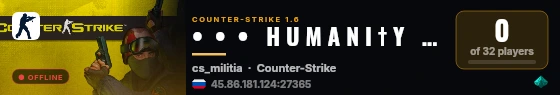 •  •  •   H U M A N I † Y   •  •  •  #1 live status badge
