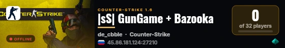 |sS| GunGame + Bazooka live status badge