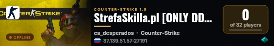 StrefaSkilla.pl [ONLY DD2 #1] [Darmowy SVIP o Godzinie][Nowo Powiekszony Ranking][Medale | RANGI CS:GO | Awanse][Skiny CS:GO][Stattrack][Wygraj SVIP | /konkurs][Leczenie][FreeVipSteam] live status badge