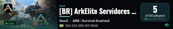 [BR] ArkElite Servidores PVE 50x 06/03 - GEN 2 - (v361.7) live status badge