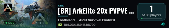 [BR] ArkElite 20x PVPVE Lost Island - WIPE 11/09 - (v358.24) live status badge