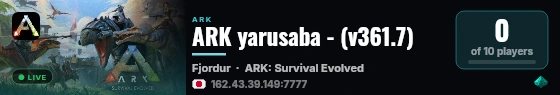 ARK yarusaba - (v361.7) live status badge