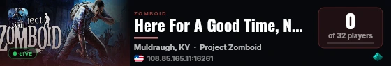 Here For A Good Time, Not A Long Time! live status badge