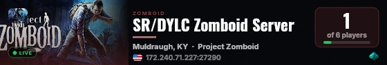 SR/DYLC Zomboid Server live status badge