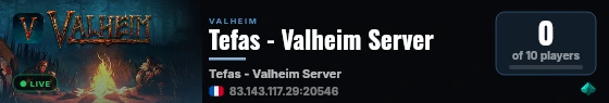 Tefas - Valheim Server live status badge