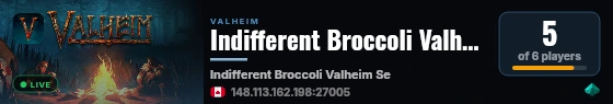 Indifferent Broccoli Valheim Server live status badge