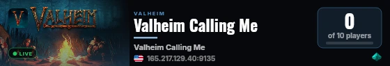 Valheim Calling Me live status badge